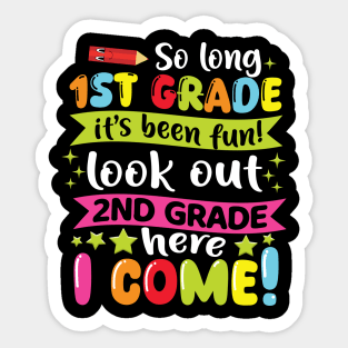 Kids So Long 1st Grade Graduation 2nd Grade Here I Come 2024 Sticker